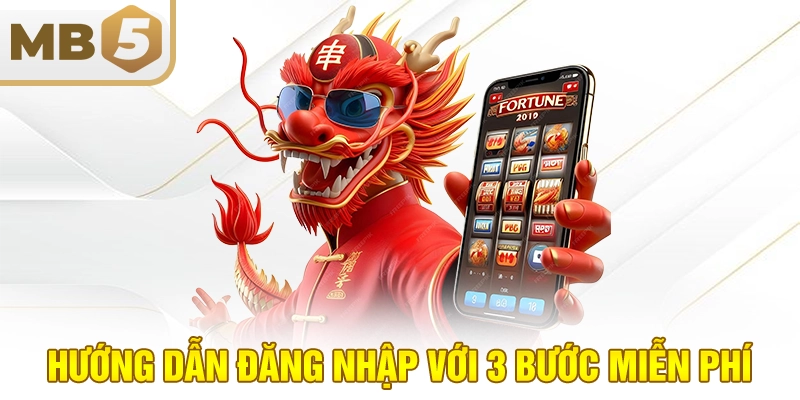 Hướng dẫn đăng nhập với 3 bước miễn phí